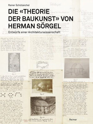 cover image of Die »Theorie der Baukunst« von Herman Sörgel